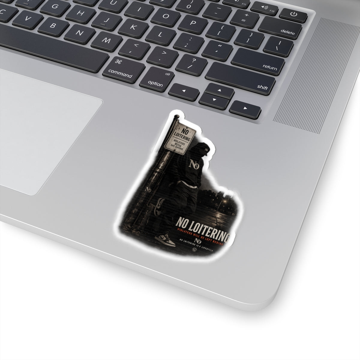 No Loitering Kiss-Cut Sticker — Urban Street Art Laptop Decal